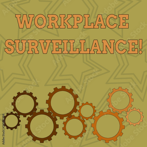 Writing note showing Workplace Surveillance. Business concept for Monitoring of employees activity and location Colorful Cog Wheel Gear Engaging, Interlocking and Tesselating