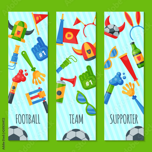 Football team supporter set of banners vector illustration. Soccer sport fan attribute, rooter buff man accessories and supplies to cheer for your favorite team. Ball, hat, flag.