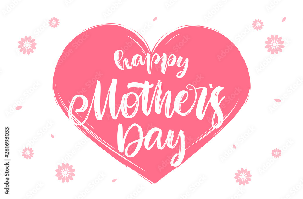 Handwritten brush lettering of Happy Mother's Day on pink heart background.