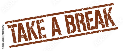 take a break brown grunge square vintage rubber stamp