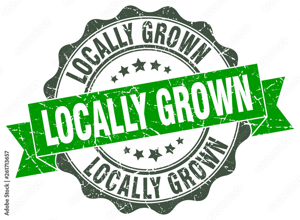 locally grown stamp. sign. seal locally grown stamp. sign. seal