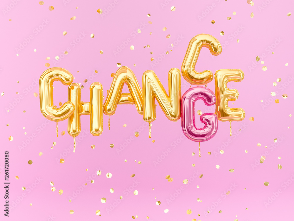 Change, chance – stimulate positive text short saying, motivation banner, 3d rendering
