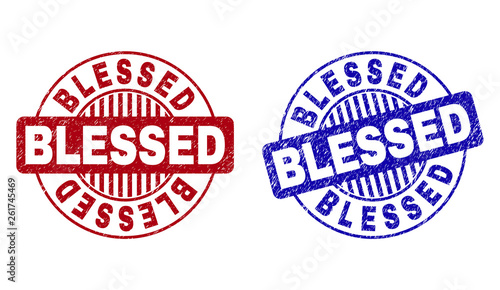 Grunge BLESSED round stamp seals isolated on a white background. Round seals with grunge texture in red and blue colors. Vector rubber overlay of BLESSED caption inside circle form with stripes.