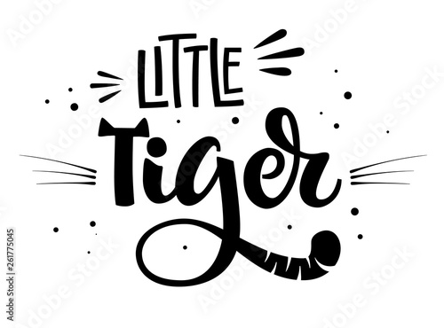 Little Tiger hand draw calligraphy script lettering whith dots, splashes and whiskers decore.