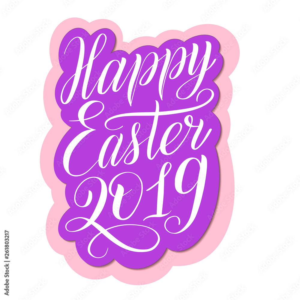 Happy Easter 2019. Purple and pink sticker. White script on colorful background. Calligraphic style design element for greeting cards. Brush pen hand lettering. Vector holiday cursive. Happy Easter 2019. Purple and pink sticker. White script on colorful background. Calligraphic style design element for greeting cards. Brush pen hand lettering. Vector holiday cursive.