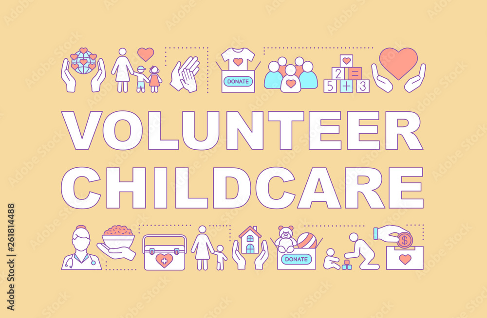 Childcare volunteering word concepts banner Childcare volunteering word concepts banner