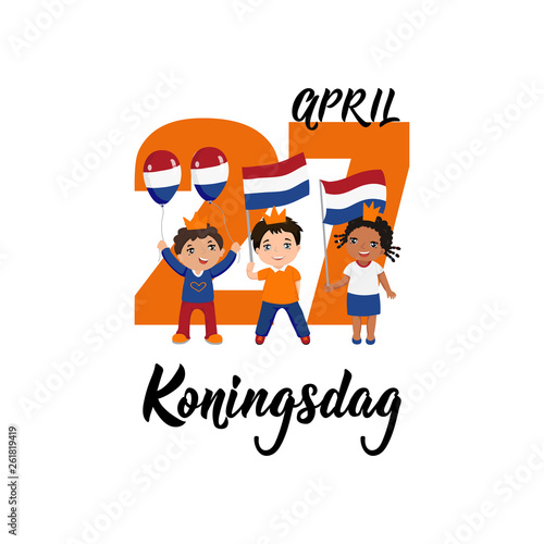 Dutch text: King's Day, April 27th. Lettering. vector. element for flyers, banner and posters. kids logo