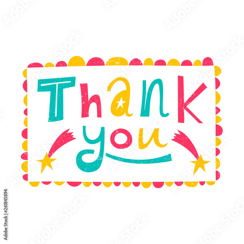 Thank you. Funny inscription in the children's style. Great for cards, kid's party posters, invitation. 