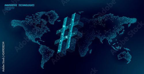 3D hashtag symbol dark blue glowing low poly. Communication online social media share search posts. Information innovation web technology global world map vector illustration
