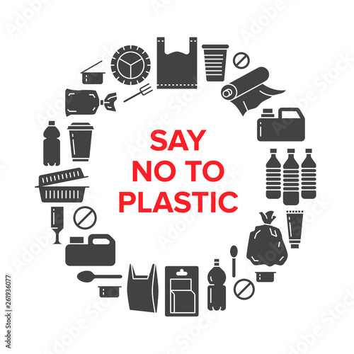 Stop using plastic circle template with flat glyph icons. Polyethylene pollution awareness vector illustration for poster. Signs of plastics waste, bag, package, canister, bottle, food container
