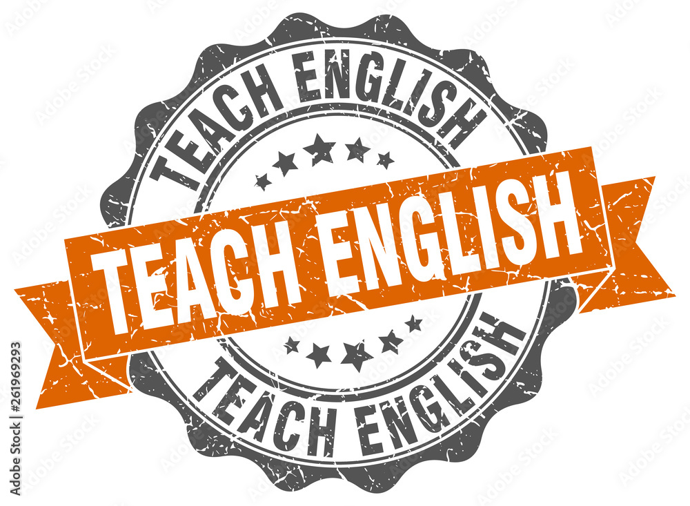 Obraz premium teach english stamp. sign. seal