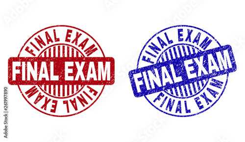 Grunge FINAL EXAM round stamp seals isolated on a white background. Round seals with distress texture in red and blue colors. Vector rubber overlay of FINAL EXAM text inside circle form with stripes.