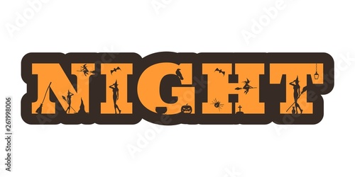 Night word and silhouettes on them. Halloween theme sticker