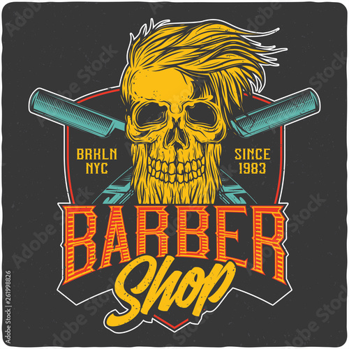 Vintage barber shop label with illustration of fashionable skull and razors. Vector illustration. T-shirt or poster design.