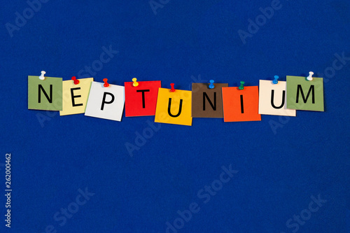 Neptunium – one of a complete periodic table series of element names - educational sign or design for teaching chemistry.