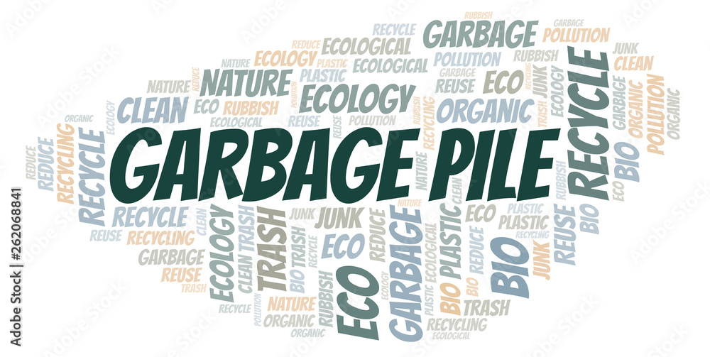 Fototapeta premium Garbage Pile word cloud.