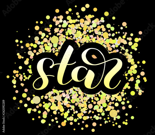 Star brush lettering. Vector illustration for banner or poster