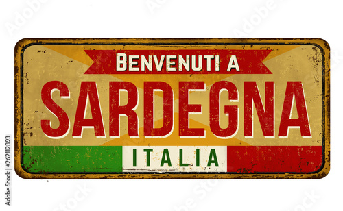 Welcome to Sardinia (in italian language),vintage rusty metal sign