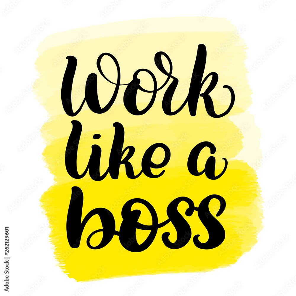 work like a boss work like a boss