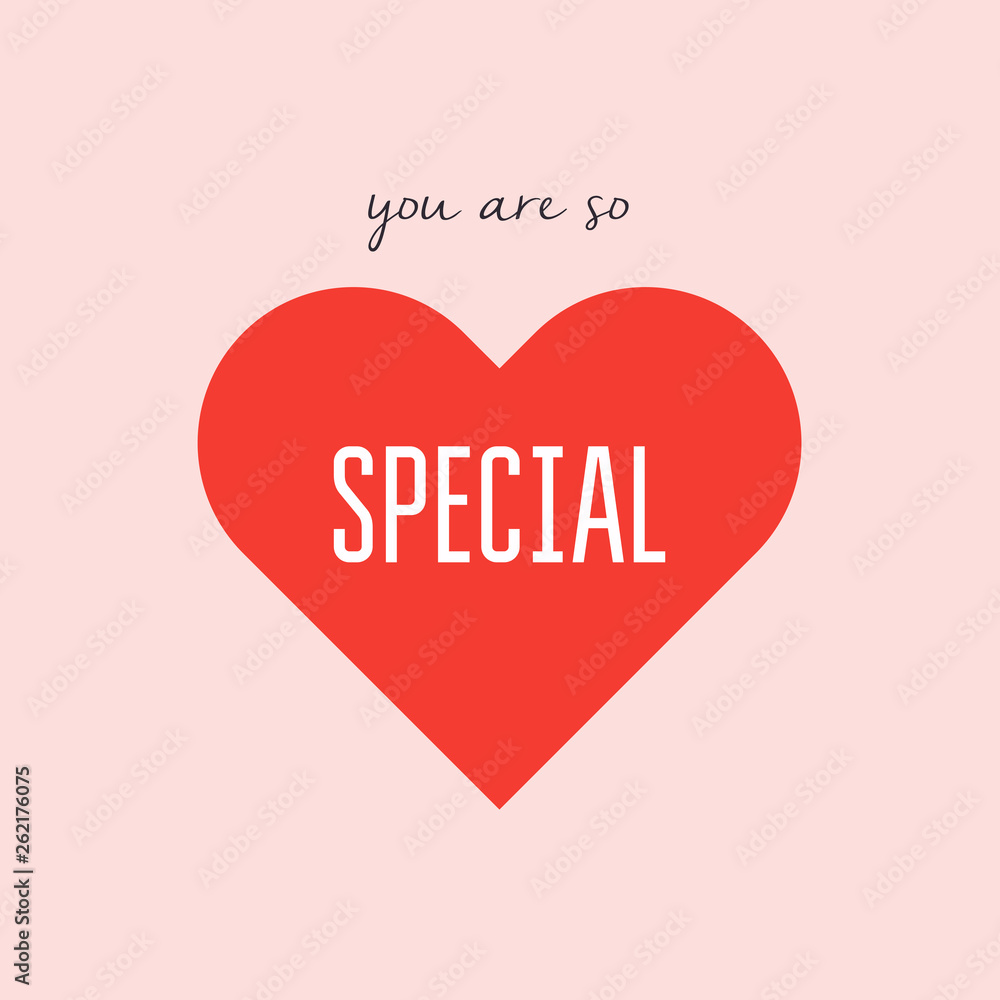 You are so special card. Typography poster with handwritten calligraphy text. Vector illustration.