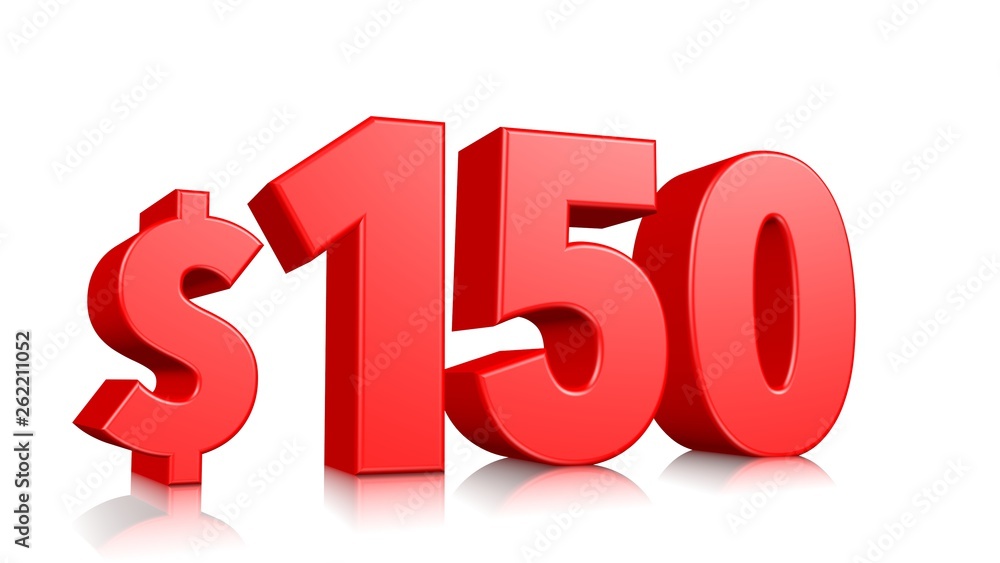 150$ one hundred fifty price symbol. red text 3d render with dollar sign on white background 150$ one hundred fifty price symbol. red text 3d render with dollar sign on white background