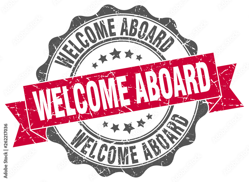 Obraz premium welcome aboard stamp. sign. seal