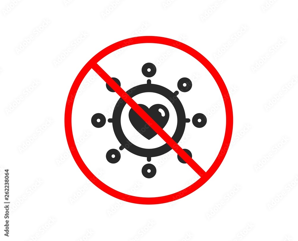 No or Stop. Love dating icon. Relationships network sign. Valentines day or Heart symbol. Prohibited ban stop symbol. No dating network icon. Vector No or Stop. Love dating icon. Relationships network sign. Valentines day or Heart symbol. Prohibited ban stop symbol. No dating network icon. Vector