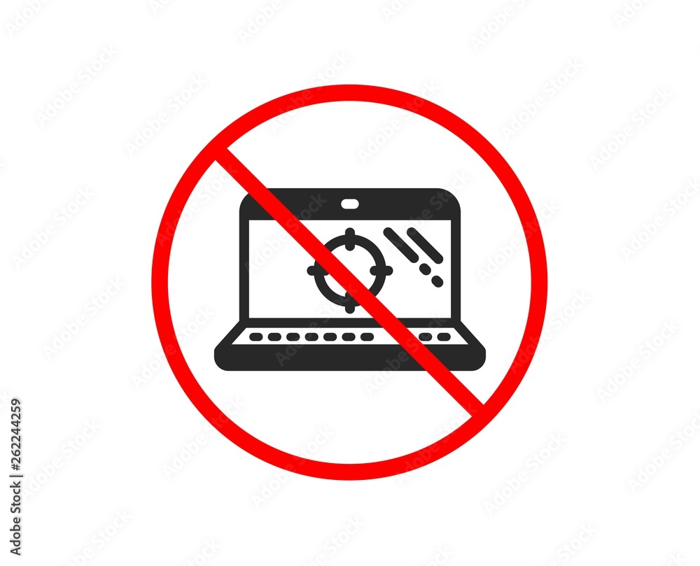 No or Stop. Seo laptop icon. Search engine optimization sign. Aim target symbol. Prohibited ban stop symbol. No seo laptop icon. Vector No or Stop. Seo laptop icon. Search engine optimization sign. Aim target symbol. Prohibited ban stop symbol. No seo laptop icon. Vector