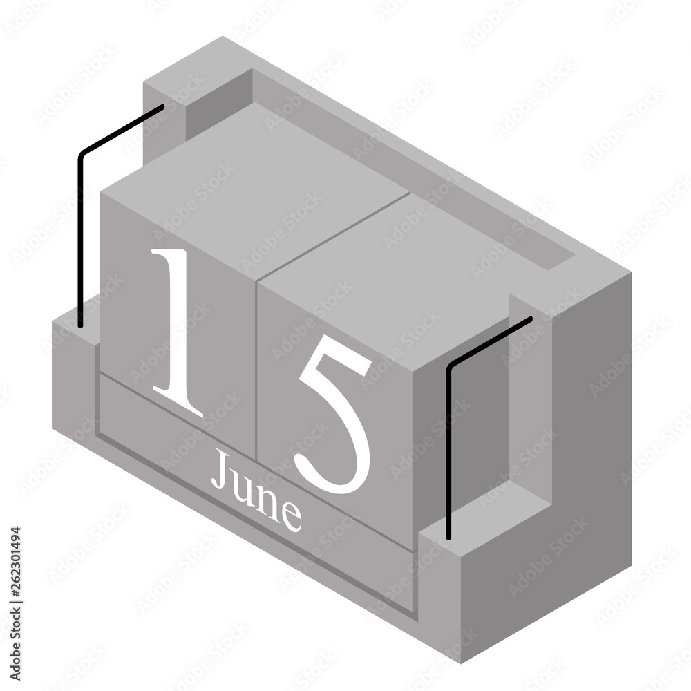 June 15th date on a single day calendar. Gray wood block calendar present date 15 and month June isolated on white background. Holiday. Season. Vector isometric illustration June 15th date on a single day calendar. Gray wood block calendar present date 15 and month June isolated on white background. Holiday. Season. Vector isometric illustration