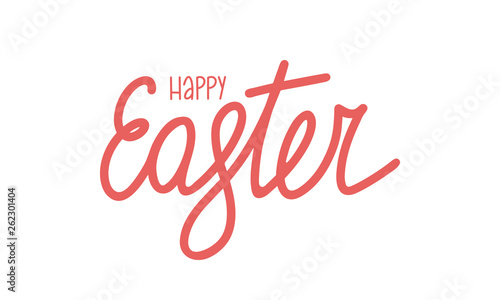 Happy Easter handwriting lettering. Style calligraphy for Easter Sunday and Monday. Design for holiday greeting card  invitation  poster  banner or background. Vector illustration