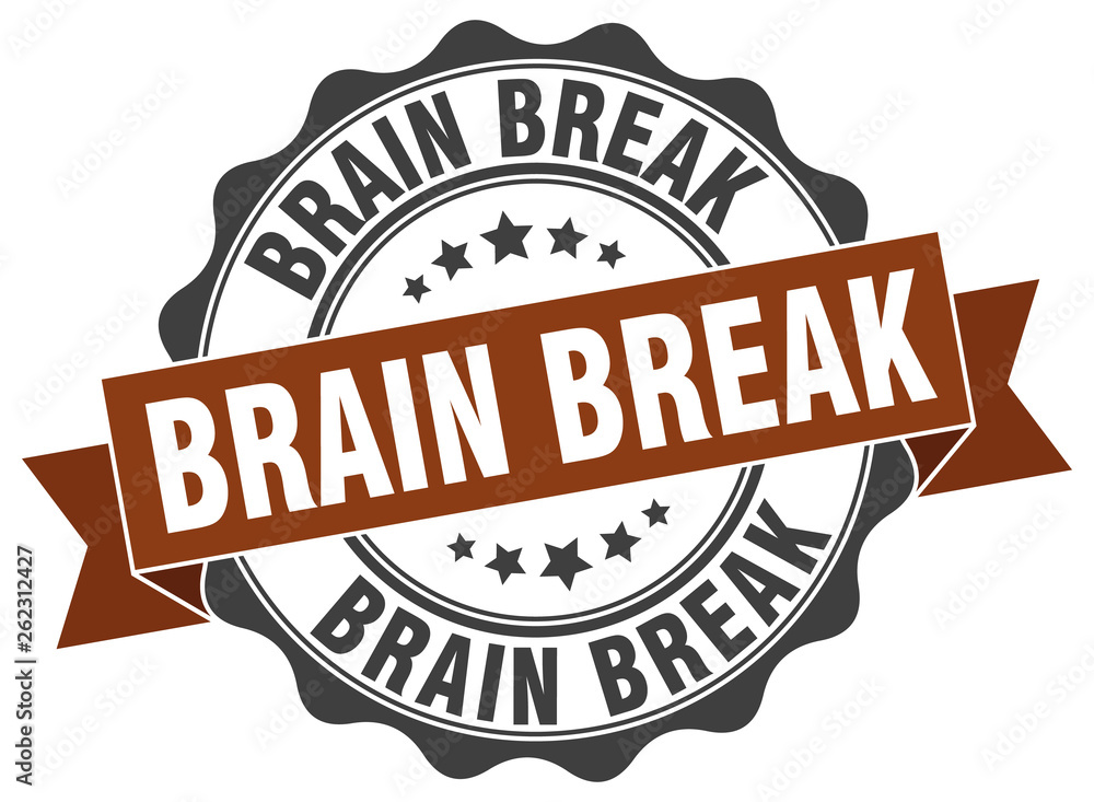 brain break stamp. sign. seal brain break stamp. sign. seal