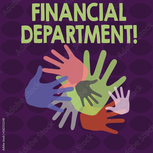 Writing note showing Financial Department. Business concept for part of an organization that analysisages its money Hand Marks of Different Sizes for Teamwork and Creativity