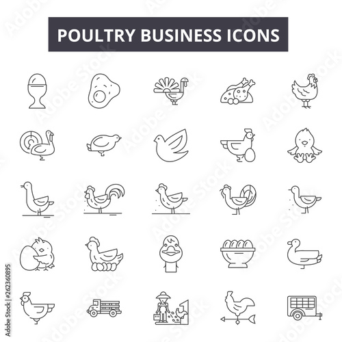 Poultry business line icons, signs set, vector. Poultry business outline concept illustration: poultry,meat,chicken,farm,animal,business,silhouette