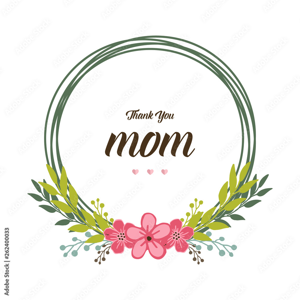 Vector illustration beautiful round leaf floral frame for happy mothers day