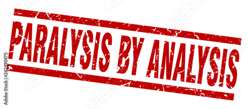 square grunge red paralysis by analysis stamp