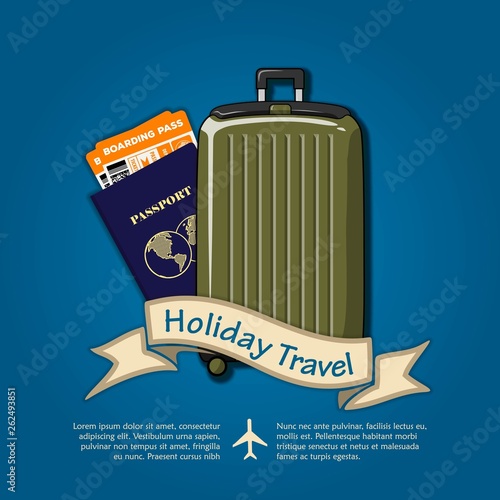 Holiday Travel banner or poster with travel luggage and International passport with boarding passes tickets for traveling by plane. Concept for travel and vacations. Vector illustration