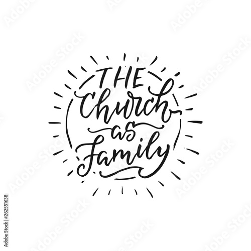 The Church as Family - vector religions lettering