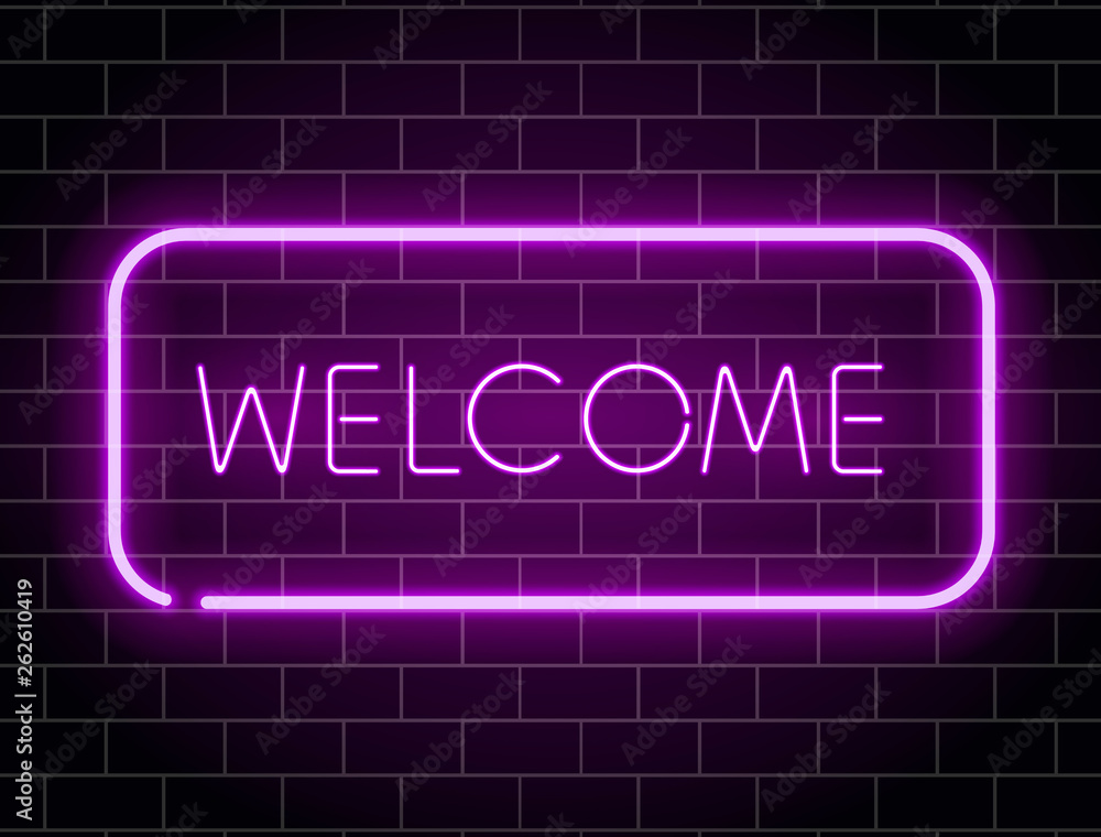 Neon welcome banner. Color neon frame on brick wall. Realistic glowing  night signboard. Night bright advertising. Shining neon effect. Vector  illustration Stock Vector | Adobe Stock