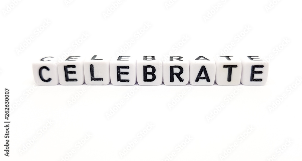celebrate word built with white cubes and black letters on white background celebrate word built with white cubes and black letters on white background