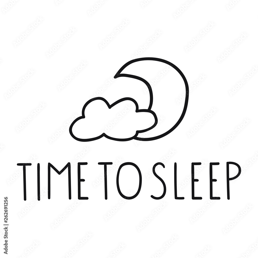Time to sleep. Hand drawn vector illustration for nursery, textile t shirt, print, posters design. Time to sleep. Hand drawn vector illustration for nursery, textile t shirt, print, posters design.