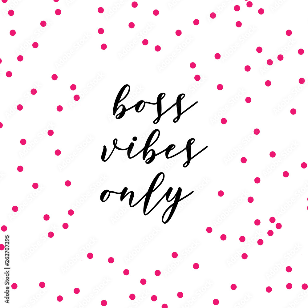 boss vibes only card with pink girly dots background