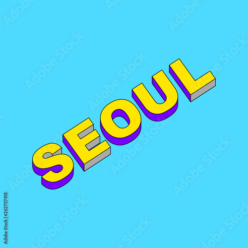Seoul text with 3d isometric effect
