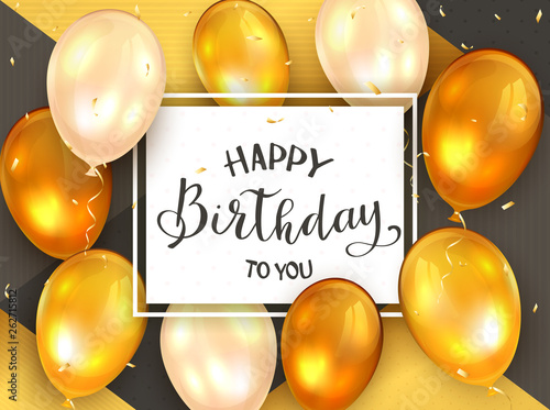 Black Lettering Happy Birthday To You on White Card with Golden Balloons