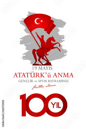 19 mayis Ataturk'u anma, genclik ve spor bayrami. Translation from turkish: Happy 19th may commemoration of Ataturk, youth and sports day