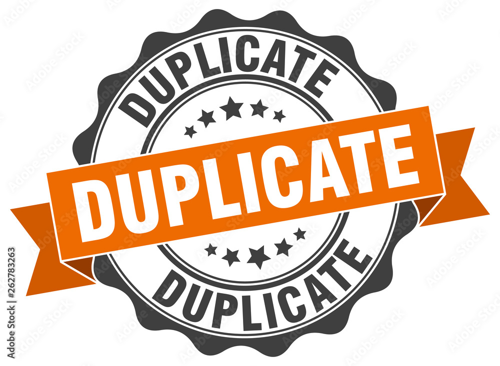 Obraz premium duplicate stamp. sign. seal