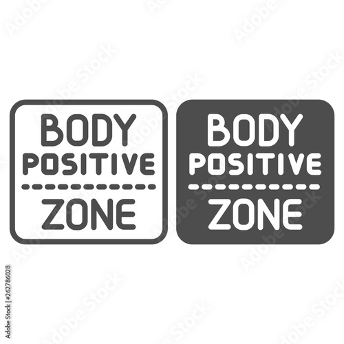 Body positive zone line and glyph icon. Quote vector illustration isolated on white. Sticker outline style design, designed for web and app. Eps 10.