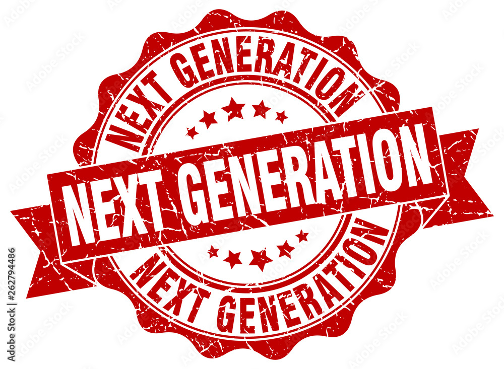 Obraz premium next generation stamp. sign. seal