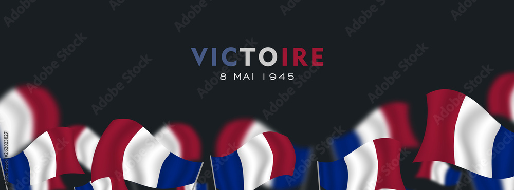 Jour de la Victoire France, 9 mai, English translation, (Victory Day in France, May 8),  fluttering france flag  vector illustration - obrazy, fototapety, plakaty 