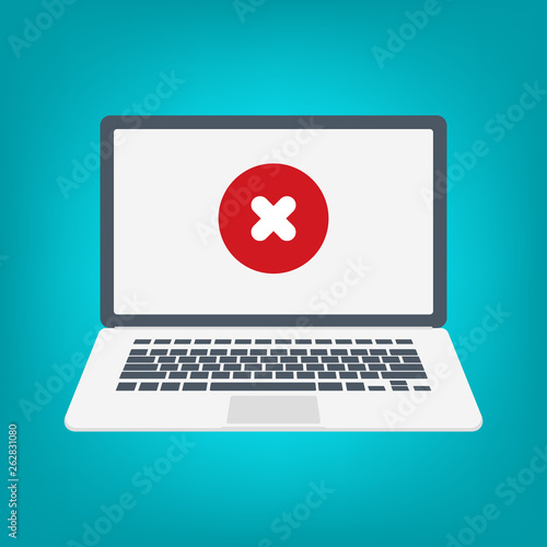 Laptop and x mark. Notebook. Error window, exit button, no, cancel, decline, 404 error page not found concepts. Vector illustration