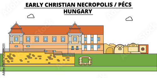 Hungary , Pecs, Early Christian Necropolis , flat landmarks vector illustration. Hungary , Pecs, Early Christian Necropolis  line city with famous travel sights, design skyline. 